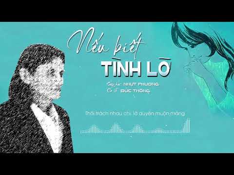 Nếu biết tình lỡ Sheet - Đức Thông