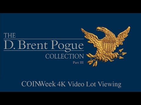 CoinWeek: Exclusive Private Lot Viewing of Pogue III Sale Highlights - 4K Video