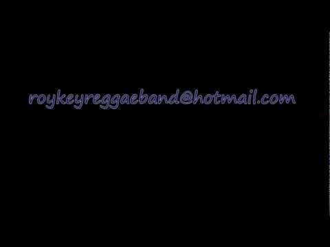 ORIGINAL ROYKEY REGGAE BAND - Vibration of Intension Live July 2011