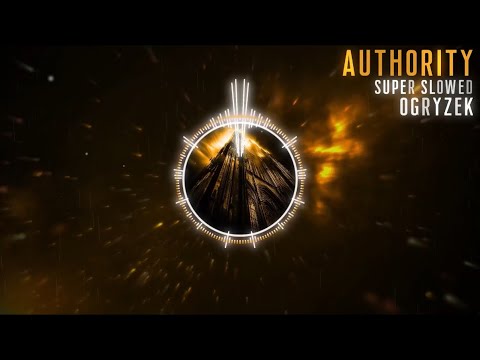 Ogryzek - AUTHORITY Super Slowed (Official Visualiser)