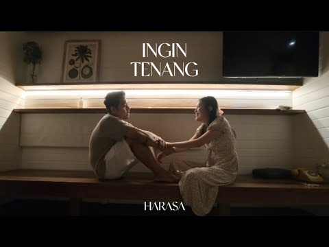 Harasa - Ingin Tenang (Official Lyric Video)