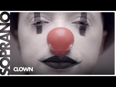 Soprano - Clown [Clip Officiel]