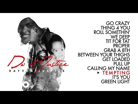 Rayven Justice - Tempting (Audio) ft. TeeFLii & Jonn Hart