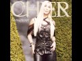 Cher (You Take It All)
