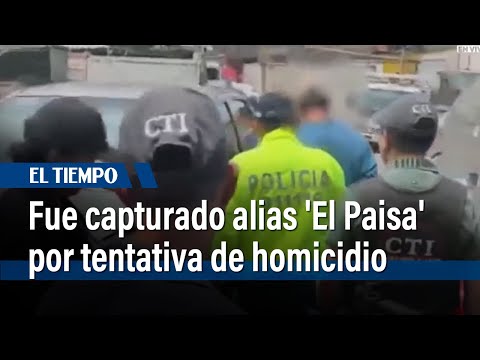 Fue capturado alias 'El Paisa' por tentativa de homicidio  en Villeta, Cundinamarca | El Tiempo