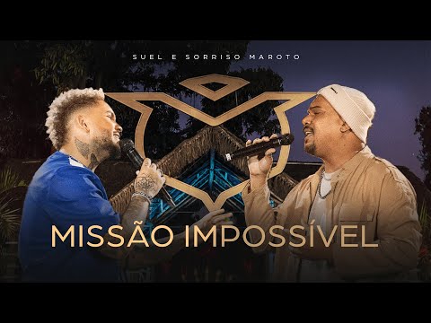 Suel e Sorriso Maroto - Missão Impossível (DVD CLOSE FRIENDS)
