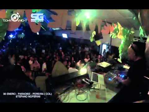 Stefano Noferini - Live from  Club Paradise - Pereira - Colombia - 2 Hours Set