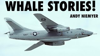 EA-3B Whale SEVAL Stories! | Andy Niemyer (Clip)