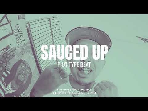 *FREE* P-LO TYPE BEAT - "SAUCED UP"