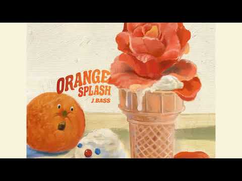 정바스(J.BASS) - Orange Splash (feat. 진동욱)