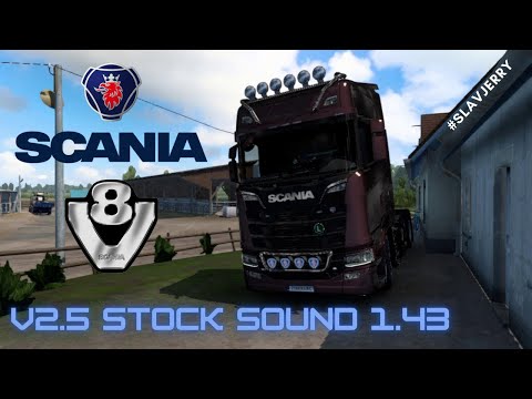 Scania Next Generation V8 Stock sound (V2.5 Update Released) | ETS2 sound mod | 1.43 | SlavJerry