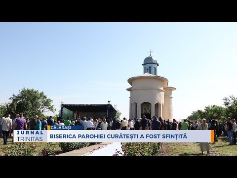 Biserica Parohiei Curătești a fost sfințită