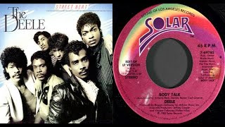 ISRAELITES:The Deele - Body Talk 1983 {Extended Version}