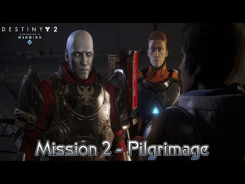 Destiny 2 Warmind DLC Campaign Gameplay Part 2 - Pilgrimage (Xbox One X No Commentary)