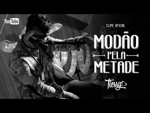 Modão Pela Metade - Tierry