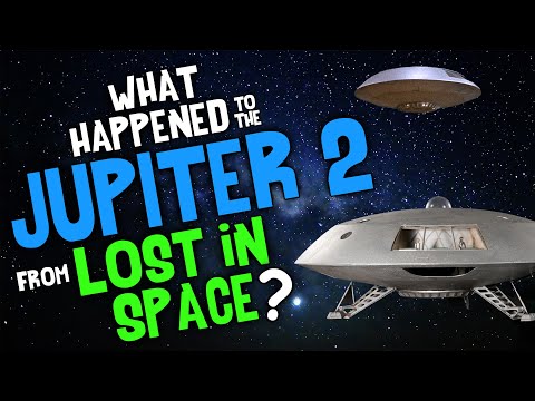 What Happened to the JUPITER 2 from LOST iN SPACE?