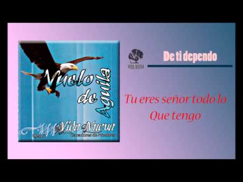 De ti dependo-Grupo Vida nueva(Con letra)