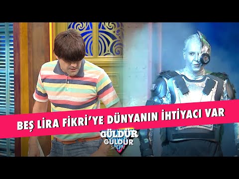 Beş Lira Fikri'ye Dünyanın İhtiyacı Var! - Güldür Güldür Show