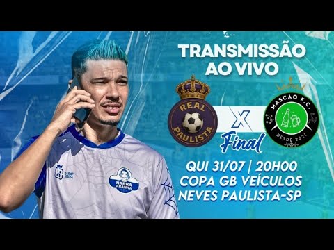 FINAL AO VIVO | REAL PAULISTA X MASCÃO | COPA GB VEÍCULOS | NEVES PAULISTA-SP | FUTSAL AO VIVO
