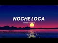 Rombai FT. Marama - Noche loca (letra).⛱