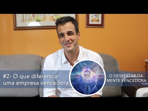 #2 - O que diferencia uma empresa vencedora