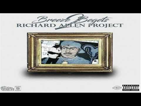 Breeze Begets - Don't Love You Ft Dark Lo (Richard Allen Project 2)