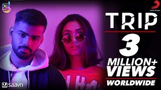 TRIP Official Song - Badal | New Punjabi Songs 2018 | Ria Swamy | Being U Music