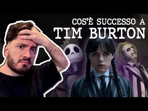 Che cos'è successo a TIM BURTON? - Come siamo arrivati a Mercoledì?