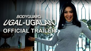 Bodyguard Ugal-ugalan - Official Trailer