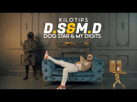Kilo Tips - D.S&M.D (Dog Star & My Digits)