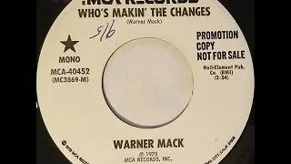 Warner Mack &quot;Who&#39;s Makin&#39; The Changes&quot;