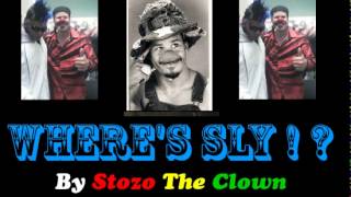 Where's Sly !? (Tribute to Sly Stone by Stozo The Clown)