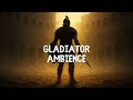 ⚔️Gladiator Ambience – Epic Dark Ambient Music | Arena of Focus & Strength
