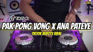 Download lagu Pak Pong Vong X Ana Pateye (TikTok Budots Viral Mashup) | Dj Sandy Remix mp3 Download lagu Pak Pong Vong X Ana Pateye (TikTok Budots Viral Mashup) | Dj Sandy Remix mp3