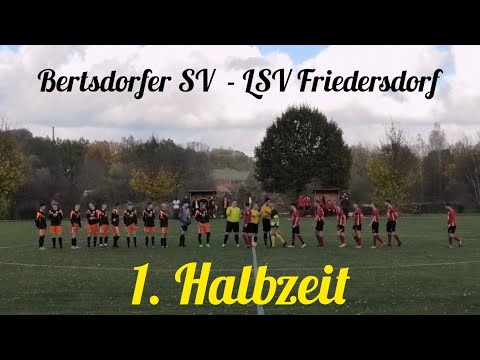 #Fußball   Bertsdorfer SV  - LSV Friedersdorf   1.Halbzeit