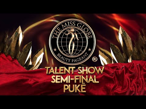 THE MISS GLOBE ® 2025 - TALENT SHOW