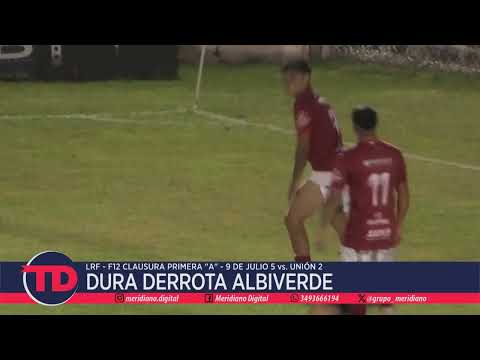 LRF | Tough defeat for Albiverde | 9 de Julio 5 vs. Unión 2 | F12 Clausura Primera "A"