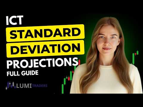 ICT STANDARD DEVIATIONS PROJECTIONS ULTIMATE GUIDE