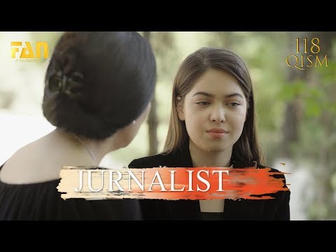 Журналист Сериали 118 - қисм / Jurnalist Seriali 118 - qism