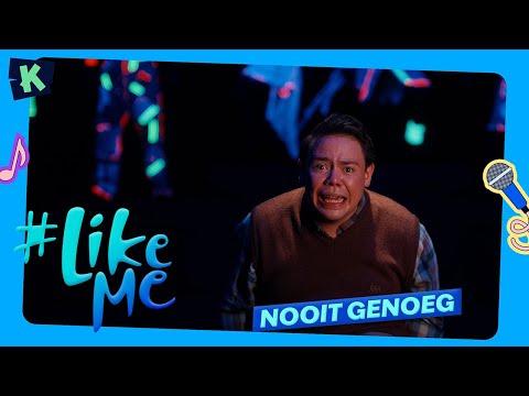 #LikeMe | Nooit genoeg [officiële clip]