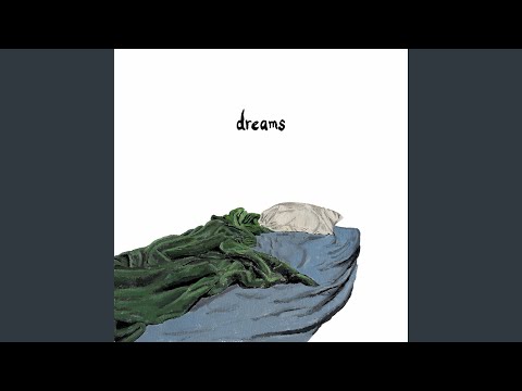 Dreams