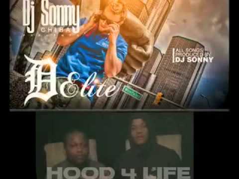 13. Seen it all Hood 4 Life (#dElite) Produced by Dj Sonny