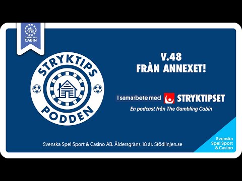 Stryktipset v.48 - Från Annexet!