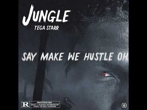 Tega Starr - Jungle Lyric Video