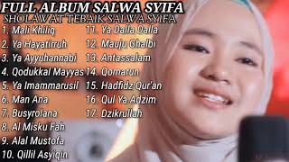 Download lagu FULL ALBUM SALWA SYIFA RAHMA (17 SHOLAWAT SALWA SYIFA) mp3