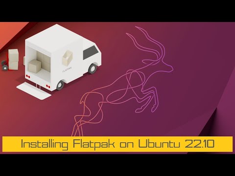 How to Install Flatpak on Ubuntu 22.10 Kinetic Kodu | Flatpak Ubuntu Installation