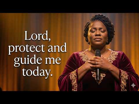 Lord, cover me with Your protection and guide my every step today