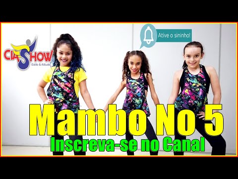 Mambo No 5 - Lou Bega | CIASHOW KIDS - Coreografia