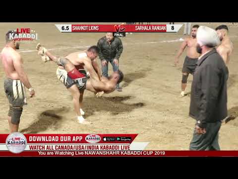 FINAL MATCH- SARHALA RANUAN VS SHAHKOT LIONS- NAWANSHAHR KABADDI CUP 2019