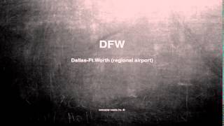 What does DFW mean